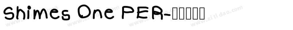 Shimes One PER字体转换